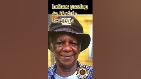 American Indians living as Blacks in Louisiana!!