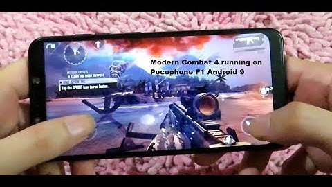 Pocophone F1 Modern Combat 4 Zero Hour v 1.2.3e Android 9 Pie Gameplay Snapdragon 845