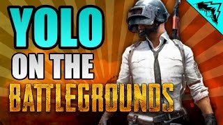 Serious Players Battlegrounds - Yolo On The Battlegrounds Pubg Squad Gameplay