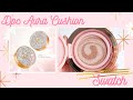 Famous DPC Pink Aura Cushion Unboxing & Swatch!!