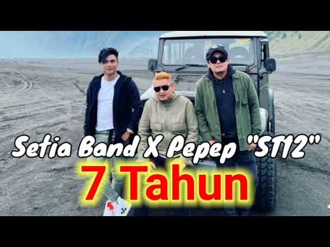 Singel Terbaru Setia Band ! Tujuh Tahun - Setia Band ft Pepep ST12 at HUT RCTI ke-33 | Lap. Tegalega