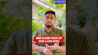 Bank Account Freeze SOP 2026 &amp; Lega Notice | How to Unfreeze bank account | #bankaccountfreeze