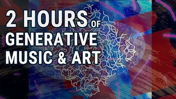 2 HOURS of Generative Ambient Music & Art by Christopher Sisk