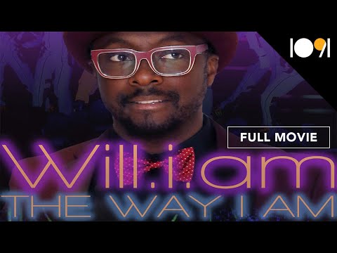Will.I.Am: The Way I Am (FULL MOVIE)