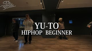 YU-TO/HIPHOP BEGINNERクラス【D’z DANCE SCHOOL 府中校】