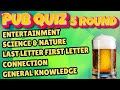 Ultimate Virtual Pub Quiz: Entertainment, Letter, Science, Connection And General knowledge