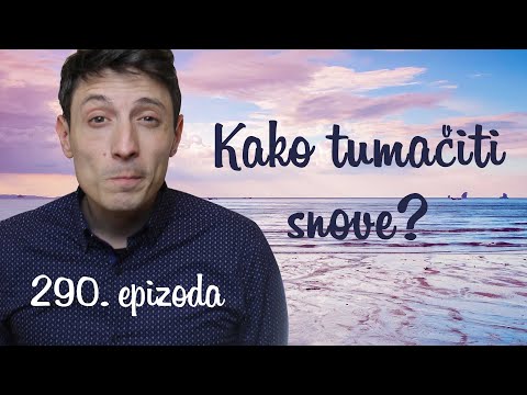 Video: Kako Protumačiti San