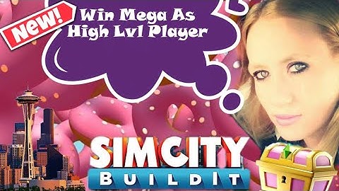 SimCity Buildit How To Win Mega As A  High Level Player ONLY
