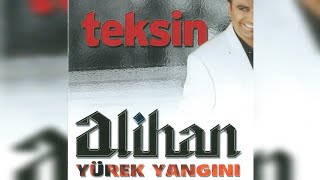 Alihan Yürek Yangını Teksin albüm kapakları 