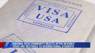 Virginia Tech community reacts after revoked visas are restored to international students