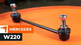 Replacing Anti Roll Bar Links yourself video instruction on MERCEDES-BENZ S-CLASS