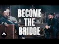 Become The Bridge | A Conversation With Pastor Steven Furtick & Pastor John Gray | Elevation Church