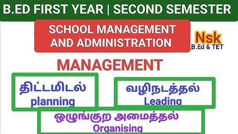 B.ED SECOND SEMESTER | SCHOOL MANAGEMENT AND ADMINISTRATION
