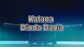 Download lagu Katana - Dinda Dania Versi Karaoke Original