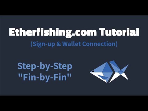 Etherfishing Sign-up Tutorial