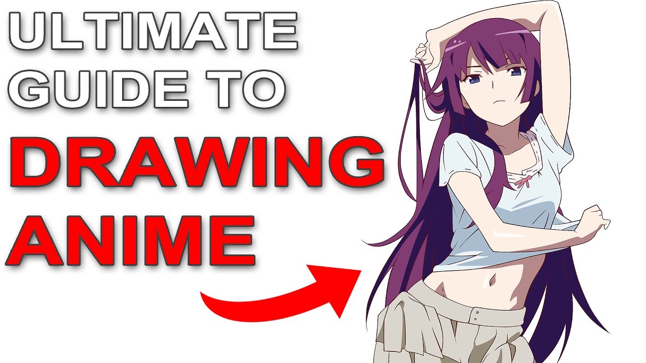 The ultimate guide to drawing anime | how to draw anime - ข่าว