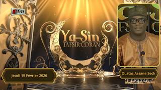 🚨 🚨 TFM LIVE : Yasin - 19 Février 2026 - Pr : Oustaz Assane Seck 🚨 🚨 TFM LIVE : Yasin - 19 Février 2026 - Pr : Oustaz Assane Seck