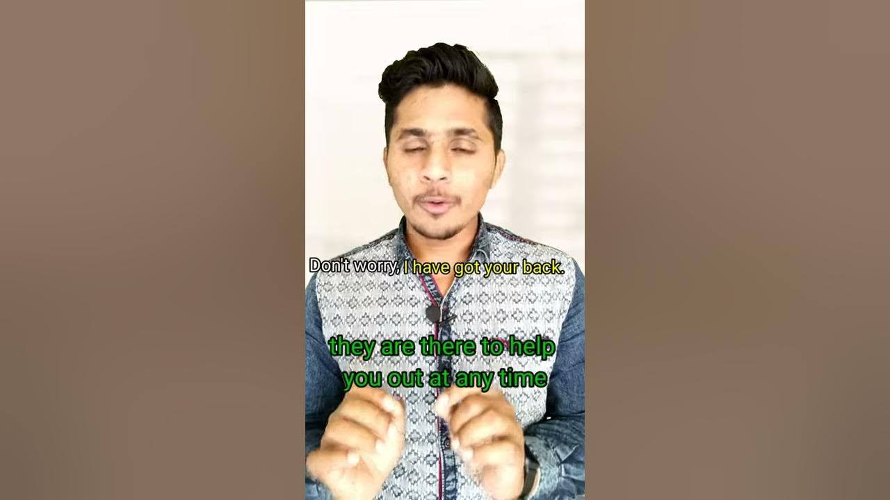What does i have got your back mean shorts youtube