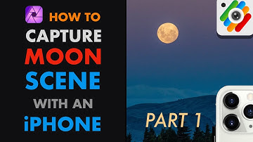 IPHONE (PART 1): HOW TO CAPTURE A MOON SCENE W/ AFFINITY PHOTO LAYER MASKS