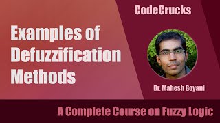 Examples of Defuzzification Methods || Fuzzy Logic || Soft Computing || CodeCrucks || L-19