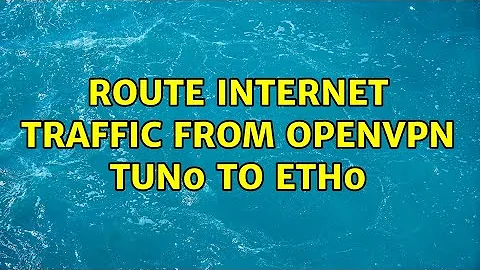 Route internet traffic from openvpn tun0 to eth0