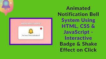 Animated Notification Bell with HTML, CSS, and JavaScript | Step-by-Step Guide 🔔✨