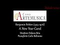 Benjamin britten a new year carol  coro artemusica direttore debora bria