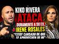 EXPLOTA TODO! Kiko Rivera carga contra Irene Rosales: ‘¡Se aprovechan de mí