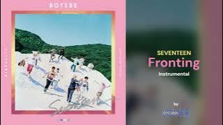 SEVENTEEN - Fronting INSTRUMENTAL [by RYUSERALOVER]