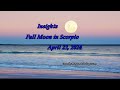 Intense full moon in scorpio insights april 23 2024