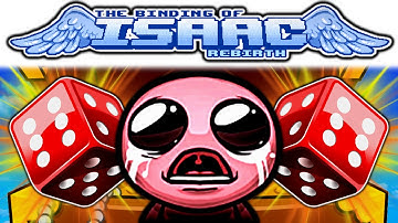 The Binding of Isaac REBIRTH: ISAAC ROLLS OVER ???