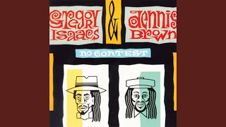 Why Cry - Gregory Isaacs & Dennis Brown