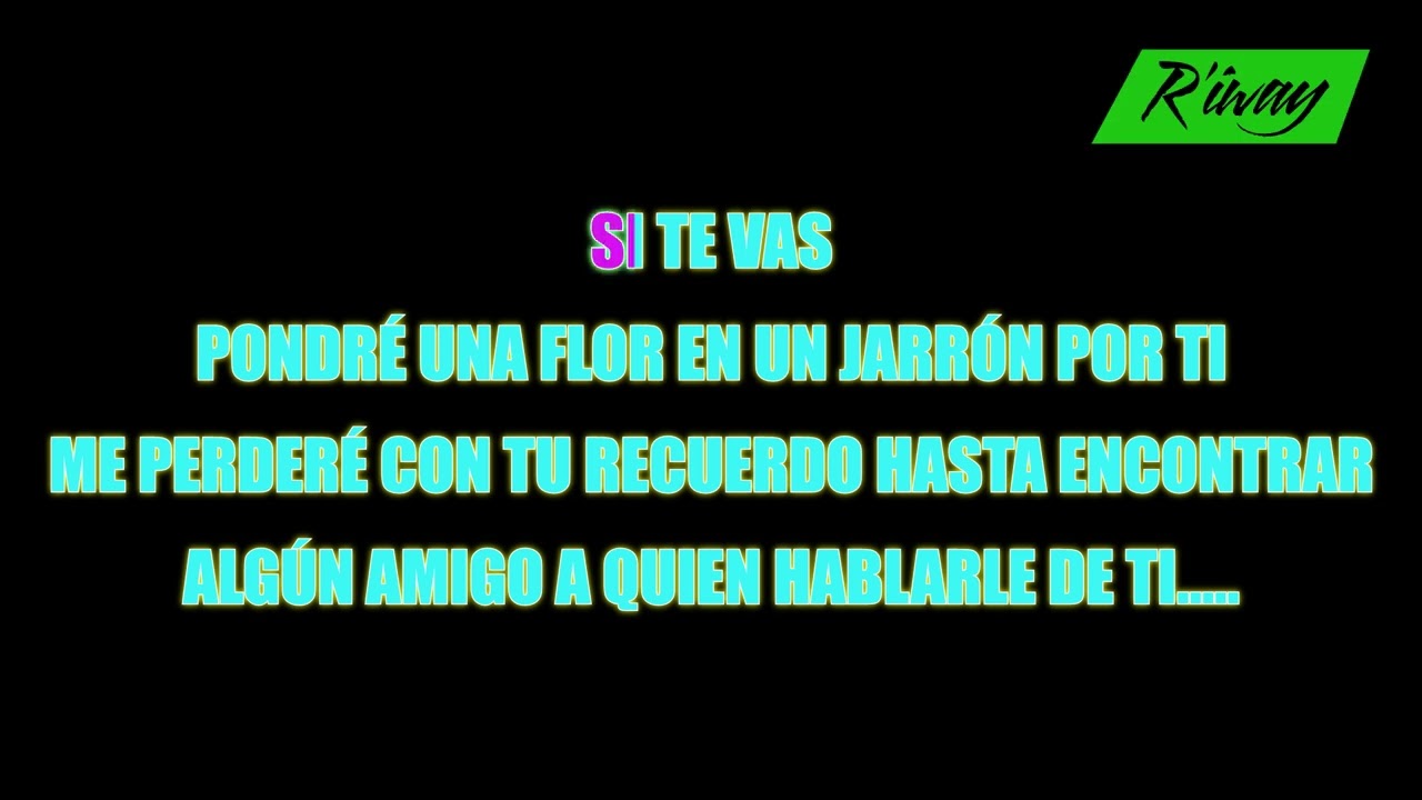 Si te vas - karaoke