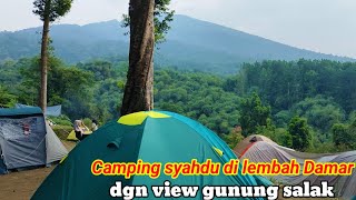 Camping ground lembah Damar Cidahu Sukabumi dengan view gunung salak