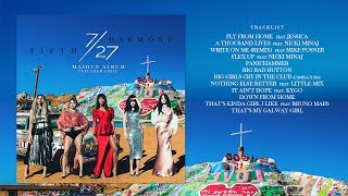 7/27 : Mashup Album - Fifth Harmony (Full Album + DL) | 10,000 Subs Special Gift