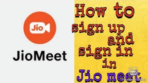 How to sign up and sign in in jio meet on your android device