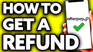 How To Get a Refund on Afterpay (BEST Way!)