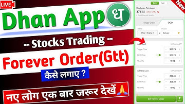 Dhan app me GTT order kaise lagaye - Live Stock Trading | Dhan Forever Order Live Demo