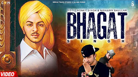 Yo Yo Honey Singh || Bhagat Singh || Nishwan Bhullar || The Folk Star || New Punjabi Song-2016