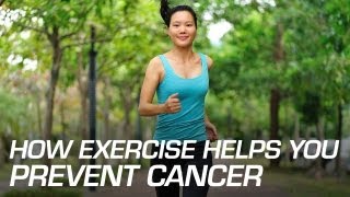 How Exercise Helps You Prevent Cancer