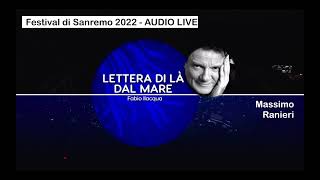 Lettera di là dal mare. Canta: Massimo Ranieri. Festival di Sanremo 2022.