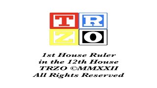 Chart Ruler: 1st House Ruler in the 12th House