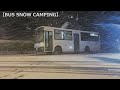 大雪の日のバス車中泊【総集編】｜今夜はここで危険を回避します