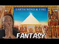 This sounds amazing  earth wind and fire  fantasy reaction