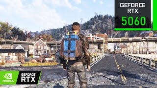 Fallout 76 | RTX 5060 8GB ( 1080p 1440p 4K Ultra Settings )