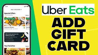 How to Add Gift Card to Uber Eats 2025?