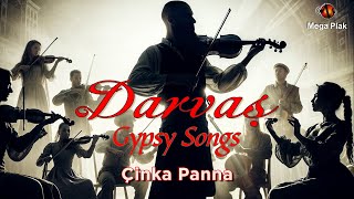 Darvaş - Çinka Panna - Gypsy Songs