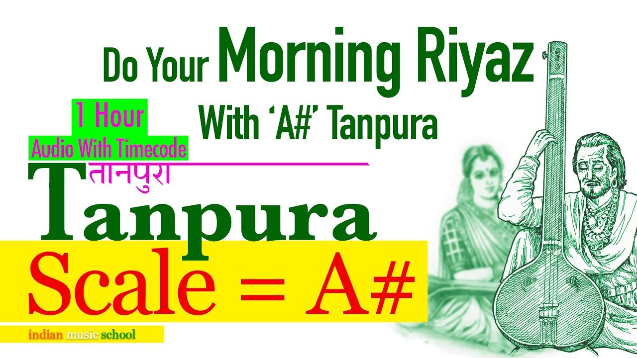 A  Scale Tanpura  1 Hour A  Scale Tanpura           A Sharp