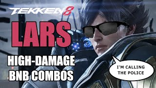 Optimal Lars Combos for Tekken 8 - High-Damage, Reliable BnBs