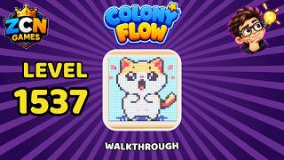 Colony Flow Level 1537 Walkthrough | New Update | Full Solution